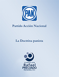 Doctrina Panista La Doctrina de Acci�n Nacional.